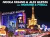 PROMO > Nicola Fasano & Alex Guesta Feat. Mohombi & Pitbull – Another Round Nicola Fasano & Alex Guesta Feat. Mohombi & Pitbull - Another Round
