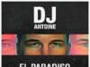 WEEKEND PROMO > DJ Antoine feat. Armando & Jimmi The Dealer – El Paradiso WEEKEND PROMO > DJ Antoine feat. Armando & Jimmi The Dealer - El Paradiso