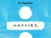 PROMO > Ed Sheeran – Happier – kolejny piękny utwór Ed Sheeran - Happier