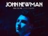 PROMO> John Newman – Fire in me> Sigala remix. To dobre! John Newman - Fire in me - Sigala remix