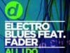 REMIX TYGODNIA Electro Blues ft. Fader – All I Do>Stevie Wonder na nowo! Electro Blues feat. Fader All I Do