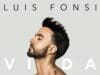 Luis Fonsi – Vida >nowy album już lutym 2019 > posłuchaj go już teraz! Luis Fonsi - Vida