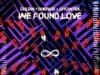 STARE NA NOWO Sultan + Shepard x Showtek – We Found Love we found love sultan shepard showtek