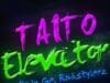 TAITO ft. Baby Ge x Rnbstylerz – Elevator > pompka z pomysłem TAITO Elevator Baby Ge, Rnbstylerz