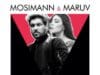 Mosimann & Maruv – Mon Amour >To może być hit! Nie przeoczcie. mosimann maruv mon amour