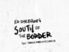 South of the Border >Sam Feldt wygrywa konkurs na REMIX TYGODNIA south of the border ed sheeran Sam Feldt remix