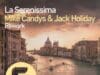 La Serenissima i Hot Stuff: Hity w nowych brzmieniach >STARE vs NOWE mike candys jack holiday la serenissima