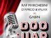 Doo Uap – hit ery swing powraca dzięki Raf Marchesini, D’Amico & Valax Doo Uap Raff Marchesini Gabin