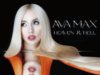 Heaven & Hell – Ava Max > świetny taneczny album! ava max heaven & hell album cirkut