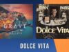 Dolce Vita – kiedyś Ryan Paris, dziś Brave. Zobacz video-film brave dolce vita ryan paris