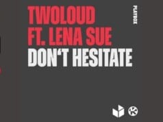 DON’T HESITATE – Twoloud ft. Lena Sue > to polecamy DON T HESITATE - Twoloud ft. Lena Sue