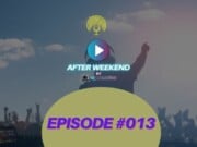 AFTER WEEKEND 013 – posłuchaj nowego podcastu after weekend 013 podcast