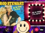 DA YA THINK I’M SEXY Sean Finn i Bodybangers hit z dekady 70 na nowo Da Ya think I'm sexy sean finn bodybangers stewart