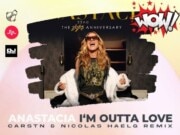 I’M OUTTA LOVE 💥 Anastacia wraca w świetnym remiksie Anastacia - I'm Outta Love CARSTN & Nicolas Haelg Remix