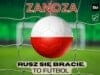 RUSZ SIĘ BRACIE, to Futbol – ZaNoZa tanecznie z piłkarskim akcentem RUSZ SIĘ BRACIE to Futbol - ZaNoZa 681 500 (8)