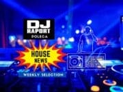Nietypowo, ale ciekawie czyli nasze typy premierowej house music ENCHANTE LEWIS THOMPSON TENSNAKE,the plot Free Monkeys jaki nelson dual manner on my mind marco santoro jason madden