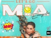 LET’S GO MIA Evangelia i znów ten hit z Rumunii Let's go mia i evangelia