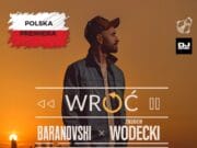WRÓĆ ⭐BARANOVSKI odkrywa taneczną stronę polskiego przeboju dekady ’80 Wróć, Baranovski, wodecki, Lubię wracać tam gdzie byłem już