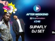 SUPAFLY DJ SET ⏩ godzina muzycznych wspomnień w AFTER WEEKEND #246 ⏪ supafly dj set